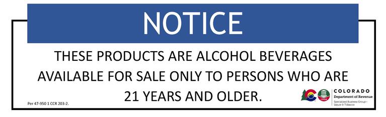 Notice Banner - These products are alcohol beverages available for sale only to persons who are 21 years of age and older.